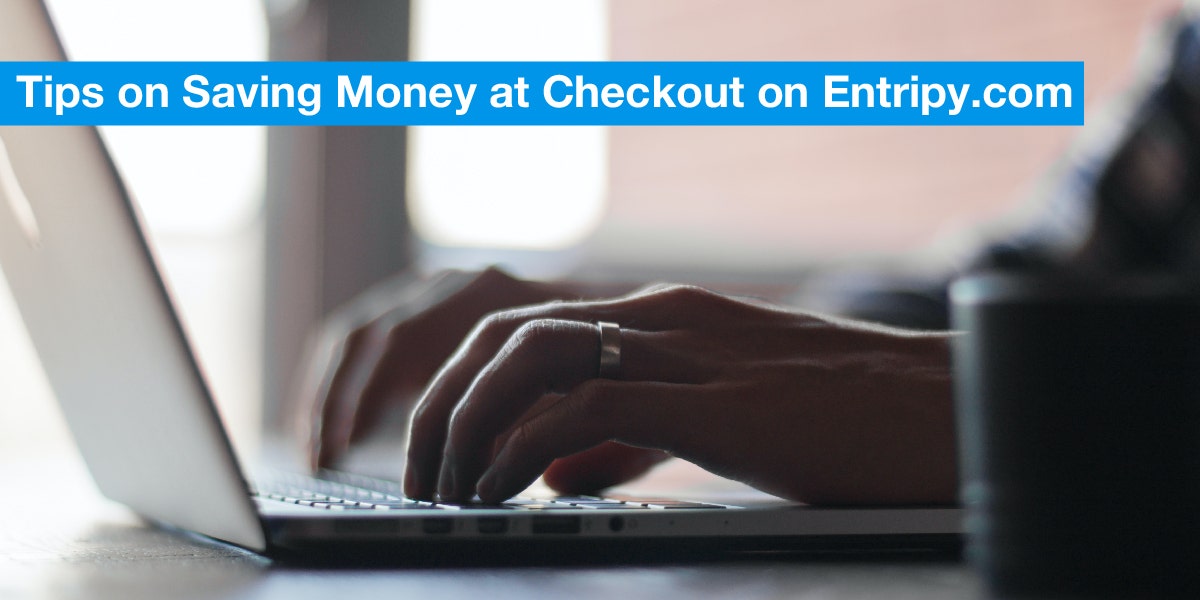 4 Money Saving Tips When Checking Out on Entripy